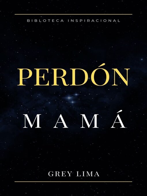 Title details for Perdón Mamá by Grey Lima - Available
